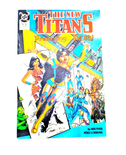 1989 DC The New Titans #55 Presenting Troia Wolfman Pérez Tanghal